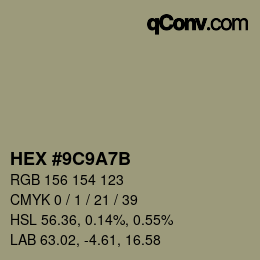 Color code: HEX #9C9A7B | qconv.com