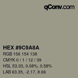 カラーコード: HEX #9C9A8A | qconv.com