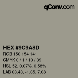 Farbcode: HEX #9C9A8D | qconv.com