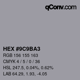 カラーコード: HEX #9C9BA3 | qconv.com