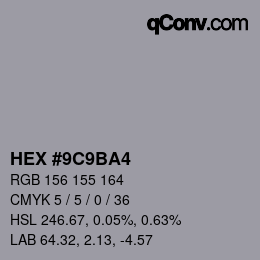 カラーコード: HEX #9C9BA4 | qconv.com