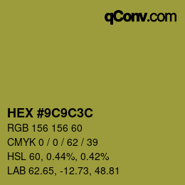 Color code: HEX #9C9C3C | qconv.com