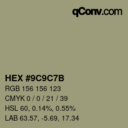 Color code: HEX #9C9C7B | qconv.com