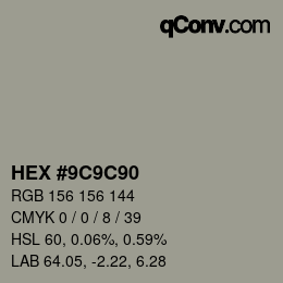 Color code: HEX #9C9C90 | qconv.com