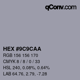 Color code: HEX #9C9CAA | qconv.com