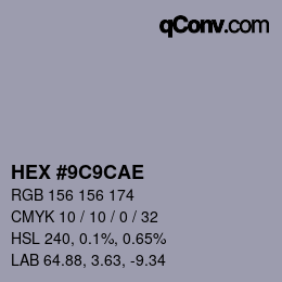 Color code: HEX #9C9CAE | qconv.com