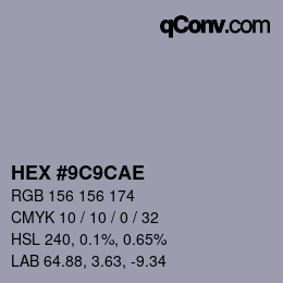 Color code: HEX #9C9CAE | qconv.com