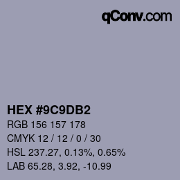 カラーコード: HEX #9C9DB2 | qconv.com