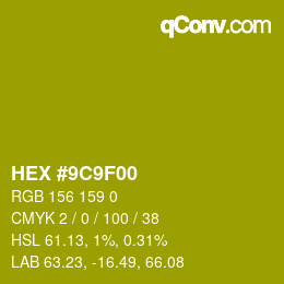 カラーコード: HEX #9C9F00 | qconv.com