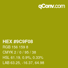 Color code: HEX #9C9F08 | qconv.com