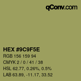 カラーコード: HEX #9C9F5E | qconv.com