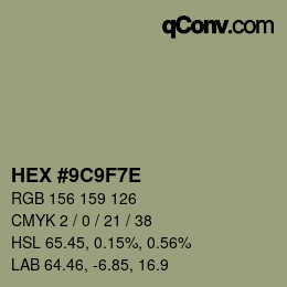 カラーコード: HEX #9C9F7E | qconv.com