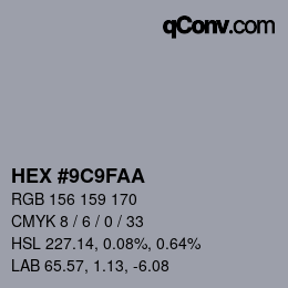 颜色代码: HEX #9C9FAA | qconv.com