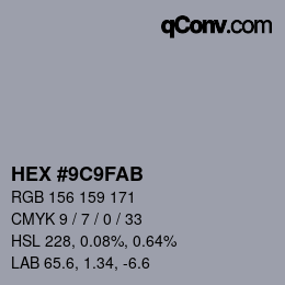 颜色代码: HEX #9C9FAB | qconv.com
