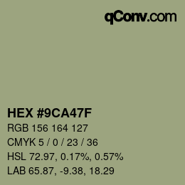 颜色代码: HEX #9CA47F | qconv.com
