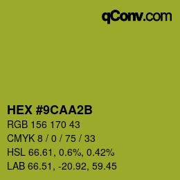 Color code: HEX #9CAA2B | qconv.com