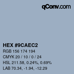 カラーコード: HEX #9CAEC2 | qconv.com