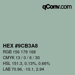カラーコード: HEX #9CB3A8 | qconv.com