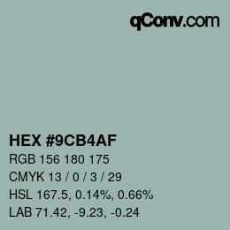 Color code: HEX #9CB4AF | qconv.com
