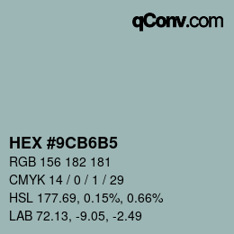カラーコード: HEX #9CB6B5 | qconv.com