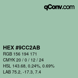 カラーコード: HEX #9CC2AB | qconv.com