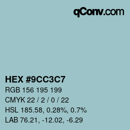 カラーコード: HEX #9CC3C7 | qconv.com