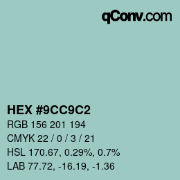カラーコード: HEX #9CC9C2 | qconv.com