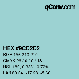 Color code: HEX #9CD2D2 | qconv.com