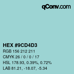 Color code: HEX #9CD4D3 | qconv.com