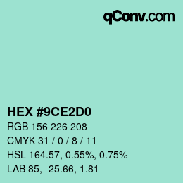カラーコード: HEX #9CE2D0 | qconv.com