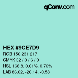 カラーコード: HEX #9CE7D9 | qconv.com
