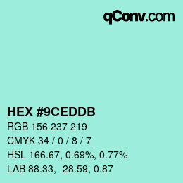 颜色代码: HEX #9CEDDB | qconv.com