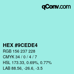 Color code: HEX #9CEDE4 | qconv.com