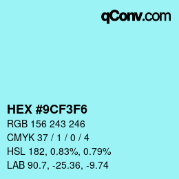 Color code: HEX #9CF3F6 | qconv.com