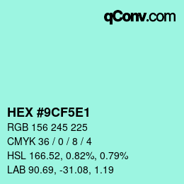 Color code: HEX #9CF5E1 | qconv.com