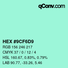 Color code: HEX #9CF6D9 | qconv.com