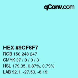 Color code: HEX #9CF8F7 | qconv.com