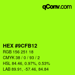 カラーコード: HEX #9CFB12 | qconv.com
