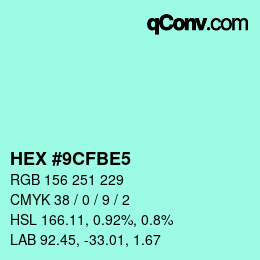 Color code: HEX #9CFBE5 | qconv.com