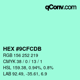 颜色代码: HEX #9CFCDB | qconv.com