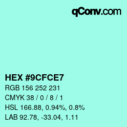 Color code: HEX #9CFCE7 | qconv.com