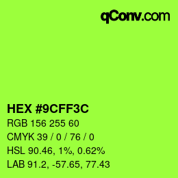 Color code: HEX #9CFF3C | qconv.com