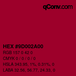 Color code: HEX #9D002A00 | qconv.com