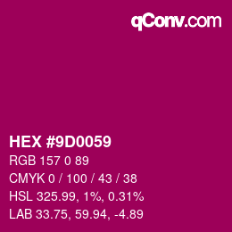 Color code: HEX #9D0059 | qconv.com