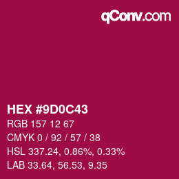 Color code: HEX #9D0C43 | qconv.com