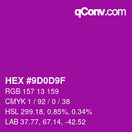 カラーコード: HEX #9D0D9F | qconv.com