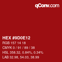 Color code: HEX #9D0E12 | qconv.com