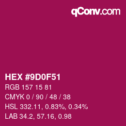 カラーコード: HEX #9D0F51 | qconv.com