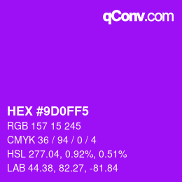 颜色代码: HEX #9D0FF5 | qconv.com