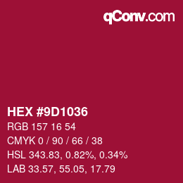 Color code: HEX #9D1036 | qconv.com